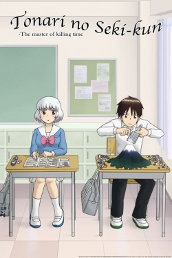 Watch Tonari no Seki-kun: The Master of Killing Time Movies Online Free