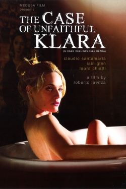 Watch The Case of Unfaithful Klara Movies Online Free