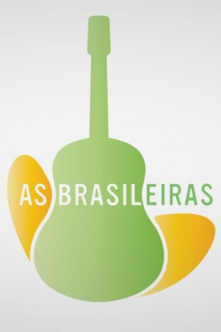 Watch As Brasileiras Movies Online Free