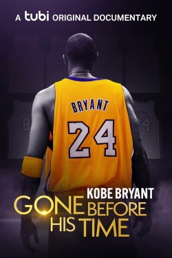 Watch Gone Before His Time: Kobe Bryant Movies Online Free