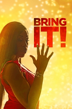 Watch Bring It! Movies Online Free