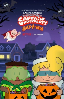 Watch The Spooky Tale of Captain Underpants Hack-a-ween Movies Online Free