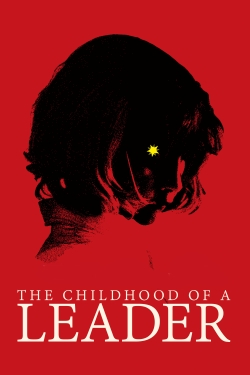 Watch The Childhood of a Leader Movies Online Free