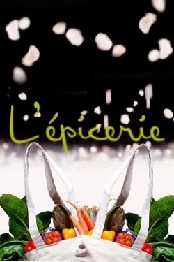 Watch L'épicerie Movies Online Free