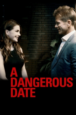 Watch A Dangerous Date Movies Online Free