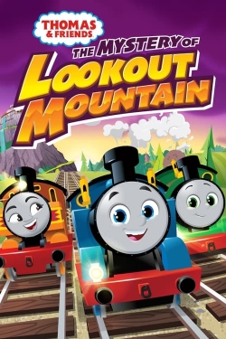 Watch Thomas & Friends: The Mystery of Lookout Mountain Movies Online Free