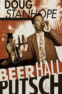 Watch Doug Stanhope: Beer Hall Putsch Movies Online Free