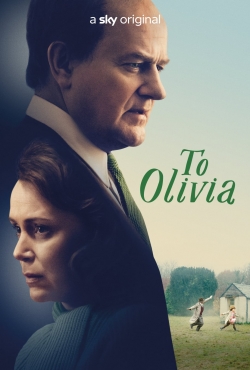 Watch To Olivia Movies Online Free