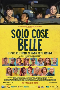 Watch Solo cose belle Movies Online Free