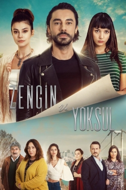 Watch Zengin ve Yoksul Movies Online Free