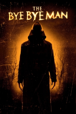 Watch The Bye Bye Man Movies Online Free