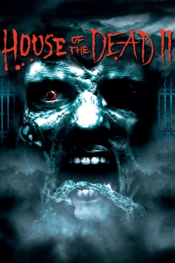 Watch House of the Dead 2 Movies Online Free