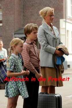 Watch Aufbruch in die Freiheit Movies Online Free