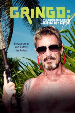 Watch Gringo: The Dangerous Life of John McAfee Movies Online Free