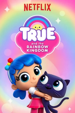 Watch True and the Rainbow Kingdom Movies Online Free