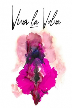 Watch Viva la Vulva Movies Online Free