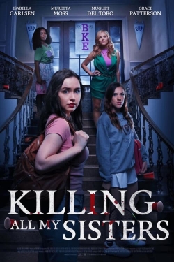 Watch Killing All My Sisters Movies Online Free