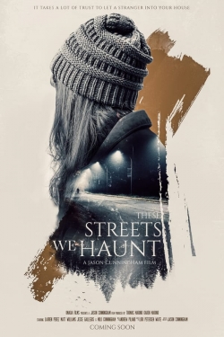 Watch These Streets We Haunt Movies Online Free