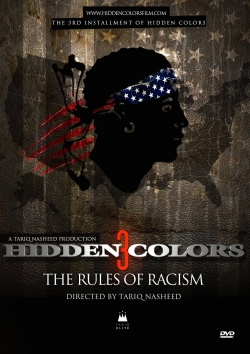 Watch Hidden Colors 3: The Rules of Racism Movies Online Free