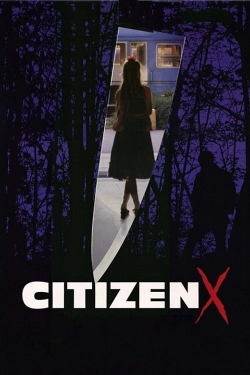 Watch Citizen X Movies Online Free