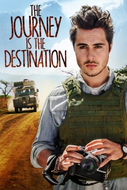 Watch The Journey Is the Destination Movies Online Free