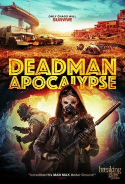 Watch Deadman Apocalypse Movies Online Free