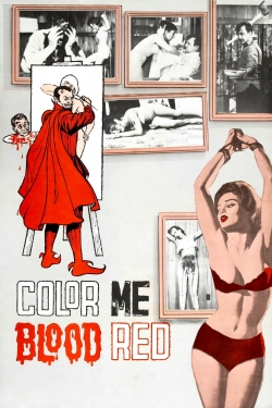 Watch Color Me Blood Red Movies Online Free