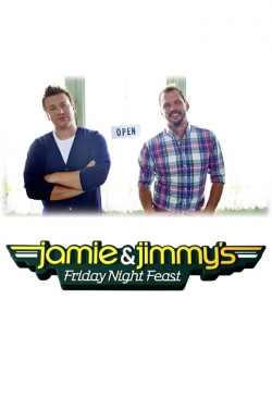 Watch Jamie and Jimmy's Friday Night Feast Movies Online Free