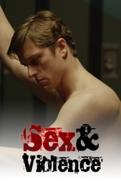 Watch Sex & Violence Movies Online Free