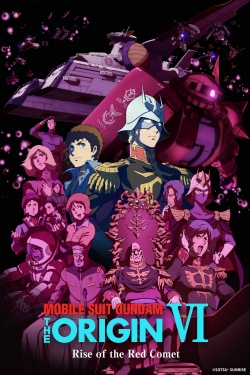 Watch Mobile Suit Gundam: The Origin VI – Rise of the Red Comet Movies Online Free