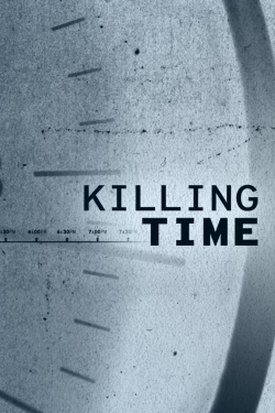 Watch Killing Time Movies Online Free