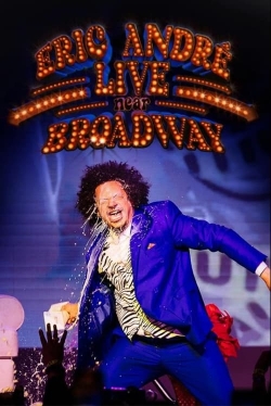 Watch Eric André Live Near Broadway Movies Online Free