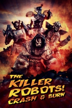 Watch The Killer Robots! Crash and Burn Movies Online Free