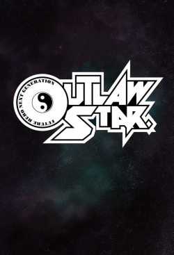 Watch Outlaw Star Movies Online Free