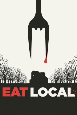 Watch Eat Locals Movies Online Free