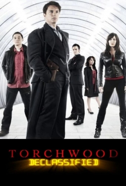 Watch Torchwood Declassified Movies Online Free