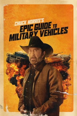 Watch Chuck Norris's Epic Guide to Military Vehicles Movies Online Free