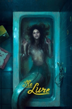 Watch The Lure Movies Online Free