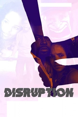 Watch Disruption Movies Online Free