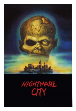 Watch Nightmare City Movies Online Free