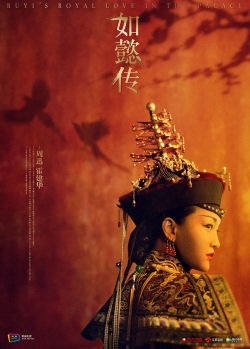 Watch Ruyi's Royal Love in the Palace Movies Online Free