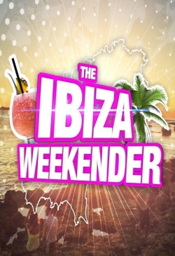 Watch The Ibiza Weekender Movies Online Free