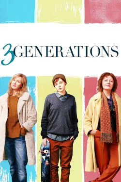 Watch 3 Generations Movies Online Free