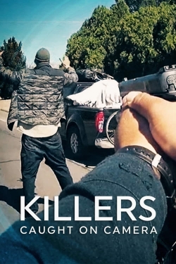 Watch Killers: Caught on Camera Movies Online Free