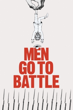 Watch Men Go to Battle Movies Online Free