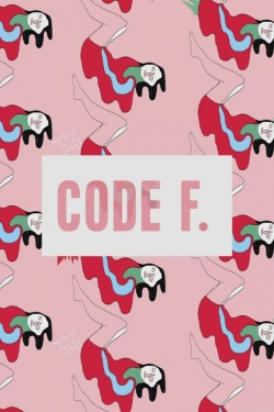 Watch Code F. Movies Online Free