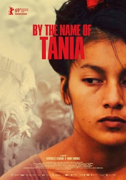 Watch By the name of Tania Movies Online Free