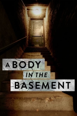 Watch A Body in the Basement Movies Online Free