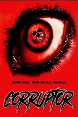 Watch Corruptor Movies Online Free