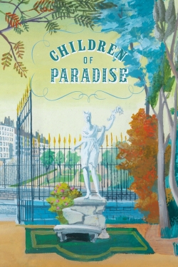 Watch Children of Paradise Movies Online Free